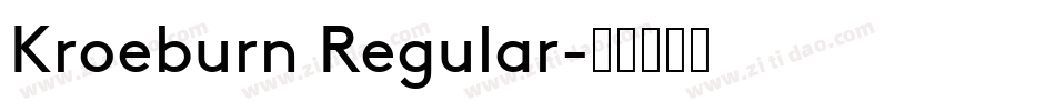 Kroeburn Regular字体转换